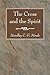 The Cross and the Spirit