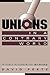 Unions in a Contrary World: The Future of the Australian Trade Union Movement (Reshaping Australian Institutions)