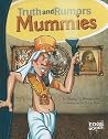 Mummies: Truth and Rumors (Edge Books: Truth and Rumors) Mummies: Truth and Rumors (Edge Books: Truth and Rumors)