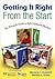 Getting It Right From the Start: The Principal’s Guide to Early Childhood Education