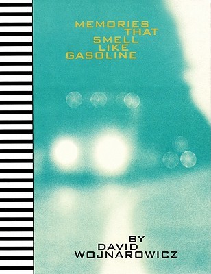 Memories That Smell Like Gasoline (Hardcover)