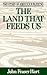 The Land That Feeds Us by John Fraser Hart