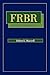 FRBR: A Guide for the Perplexed