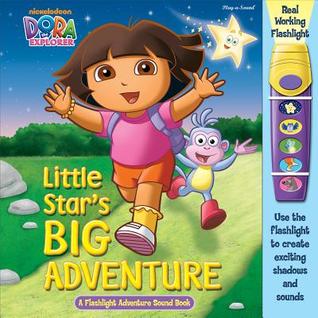 Nickelodeon Dora the Explorer: Little Stars Big Adventure: Flashlight Adventure Sound Book (Dora the Explorer (Publications International))