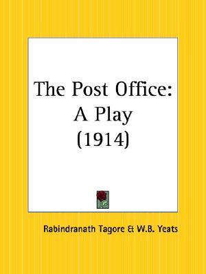 The Post Office: A Play