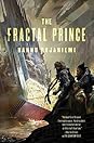 The Fractal Prince by Hannu Rajaniemi