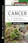 Cancer: The Role of Genes, Lifestyle, and Environment (New Biology)
