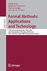 Formal Methods: Applications and Technology: 11th International Workshop on Formal Methods for Industrial Critical Systems, FMICS 2006, and 5th ... (Lecture Notes in Computer Science, 4346)