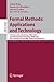 Formal Methods: Applications and Technology: 11th International Workshop on Formal Methods for Industrial Critical Systems, FMICS 2006, and 5th ... (Lecture Notes in Computer Science, 4346)