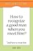 How to Recognize a Good Man when You Meet Him by Carol Grier