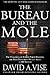 The Bureau and the Mole: Th...