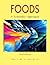 Foods: A Scientific Approach