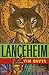 Lanceheim: A Novel