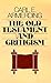 The Old Testament and Criticism by Carl Armerding