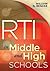 RTI in Middle and High Schools by William N. Bender