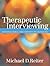 Therapeutic Interviewing: E...