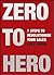 Zero to Hero: Seven Steps to Revolutionise Your Sales