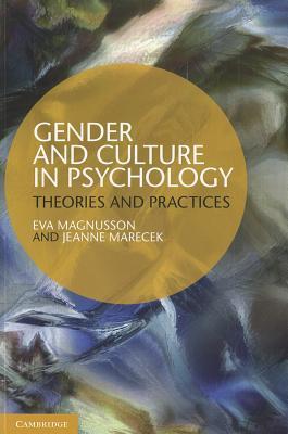 Gender and Culture in Psychology: Theories and Practices (Paperback)