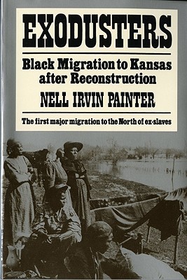 Exodusters: Black Migration to Kansas After Reconstruction (Paperback)