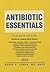 Antibiotic Essentials, 2012
