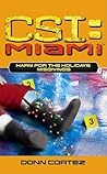 Harm for the Holidays: Misgivings (CSI: Miami, #5) Harm for the Holidays: Misgivings (CSI: Miami, #5)