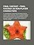 Final Fantasy - Final Fantasy XII Non-Player Characters: Al-Cid Margrace, Anastasis, Ba'gamnan, Bangaa Hunter, Bansat, Bergan, Cidolfus Demen Bunansa, Daguza, Drace, Dyce, Elza, Filo, Gabranth, Gerun, Ghis, Gibbs and Deweg, Gilgamesh, Gramis Gana Solid...