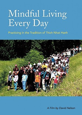 Mindful Living Every Day: Practicing in the Tradition of Thich Nhat Hanh (Multimedia)