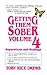 Getting Them Sober: Vol 4 : Separations and Healings