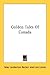 Golden Tales Of Canada