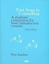 First Steps In Counselling by Pete Sanders