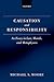 Causation and Responsibility: An Essay in Law, Morals, and Metaphysics