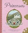 Princesas: Secretos para llegar a ser princesa (Spanish Edition) Princesas: Secretos para llegar a ser princesa (Spanish Edition)