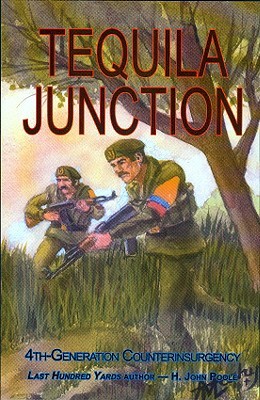 Tequila Junction: 4th-Generation Counterinsurgency (Paperback)