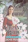 Valiant Bride (Brides of Montclair, #1)