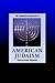 The Cambridge Companion to American Judaism (Cambridge Companions to Religion)