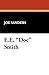 E.E. Doc Smith (Starmont Reader's Guide, 24)