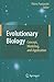 Evolutionary Biology: Concept, Modeling, and Application