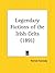 Legendary Fictions of the I...