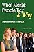 What Makes People Tick and Why by Naomi R. Tickle