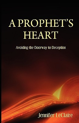 A Prophet's Heart (Paperback)