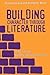 Building Character through Literature: A Guide for Middle School Readers