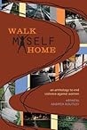 Walk Myself Home:...