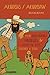 Arkansas/Arkansaw: How Bear Hunters, Hillbillies, and Good Ol' Boys Defined a State