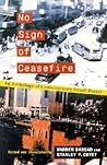 No Sign of Ceasefire: An Anthology of Contemporary Israeli Poetry No Sign of Ceasefire: An Anthology of Contemporary Israeli Poetry