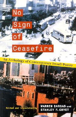 No Sign of Ceasefire: An Anthology of Contemporary Israeli Poetry (Paperback)