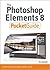 The Photoshop Elements 8 Pocket Guide by Brie Gyncild