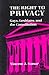 The Right To Privacy: Gays, Lesbians, and the Constitution