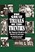 The Great Trials Of The Twenties: The Watershed Decade In America's Courtrooms