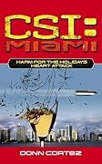 Harm for the Holidays: Heart Attack
