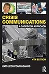 Crisis Communications by Kathleen Fearn-Banks